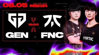 GEN vs FNC (BO5) | MSI 2024 - VÒNG PHÂN NHÁNH | 08.05.2024