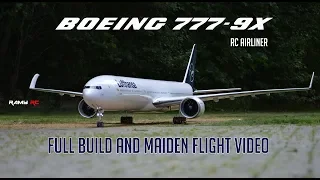 Building the Boeing 777-9X RC model airliner, Complete build and first flight video