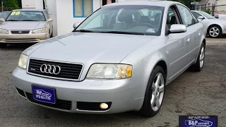 2004 Audi A6 3.0 Quattro C5 B&P Auto Sales