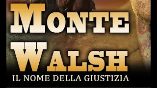 Monte Walsh Il Nome della Giustizia Film completo 2003