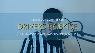 drivers license | Olivia Rodrigo (Male Cover)
