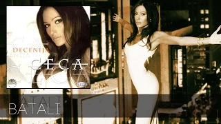 Ceca - Batali - (Audio 2001) HD