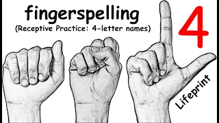 Fingerspelling (4-letter names) (Receptive Practice) (ASL) (Dr. Bill) (Lifeprint.com)