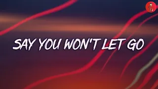 James Arthur - Say You Won’t Let Go (Lyrics) | Paloma Faith, Lewis Capaldi, Ali Gatie,… (Mix)