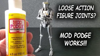 Loose Action Figure Joints?  Mod Podge to the RESCUE!