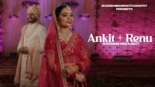 WEDDING HIGHLIGHT || ANKIT + RENU || CINEMATIC || SHARI DHIMAN PHOTOGRAPHY || 2024