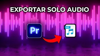 Cómo EXPORTAR solo el AUDIO en Premiere Pro (Tutorial rápido)