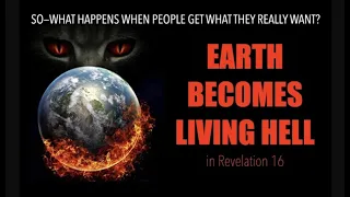 EARTH WILL BECOME A LIVING HELL