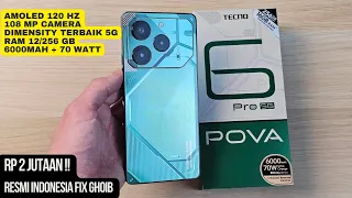 Tecno Pova 6 Pro Bantai Infinix Note 40 Pro !! Alasan Saya Pilih Tecno Pova daripada Infinix Note