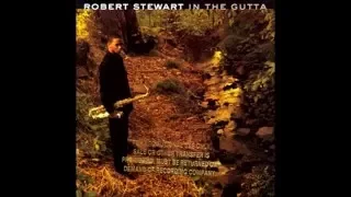 Inner City Blues ( Make Me Wanna Holler ) - Robert Stewart