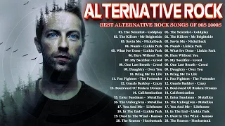 Coldplay, Linkin park, 3 Doors Down, Lifehouse, Nickelback 🎸🎸🎸 Alternative Rock Playlist