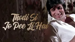Thodisi Jo Pee Lee Hai - Namak Halaal (1982) mp3 songs - by Bappi Lahiri, Kishore Kumar