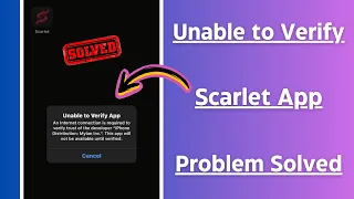 How to Fix Unable to Verify App | An Internet Connection is Required | Unable to Verify App Scarlet