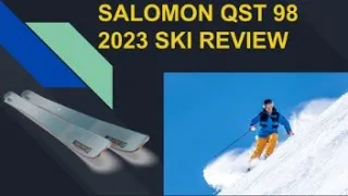 SALOMON QST 98 SKI REVIEW: 2023: MY FAVORITE TREE SKI!?