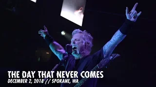 Metallica: The Day That Never Comes (Spokane WA - December 2, 2018)