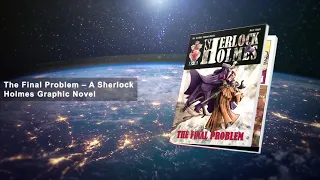 The Final Problem - A Sherlock Holmes Graphic Novel