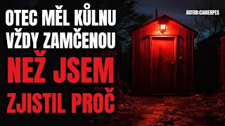 Otec měl kůlnu vždycky zamčenou. Dnes jsem zjistil proč - Creepypasta [CZ] [CREEPVENTURE]