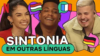 Adivinhando as falas de Sintonia em outro idioma | Netflix Brasil