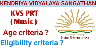 KVS VACANCY  2021-22 | PRT MUSIC ELIGIBILITY CRITERIA , AGE CRITERIA | Qualification | study valley