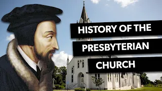 History of the Presbyterian Church | John Knox
