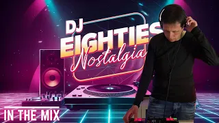 DJ Eighties Nostalgia - In The Mix (Volume 1)