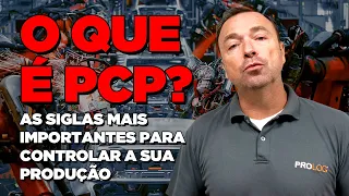 Planejamento e controle de produção - Entenda o que é PCP