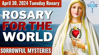 Tuesday Healing Rosary for the World April 30, 2024 Sorrowful Mysteries of the Rosary