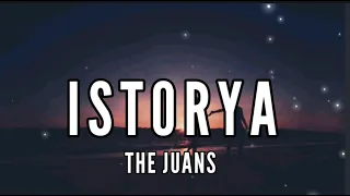 The Juans - ISTORYA (Lyric Video | Studio Live)