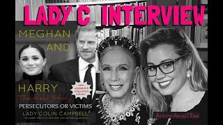 LADY C THE INTERVIEW - Harry & Meghan - Persecutors or Victims? 📕