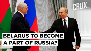 Putin Signals At Unifying Belarus With Russia | Western Sanctions & Ukraine Setback Pushing Merger?