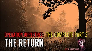 ''Operation Appletree: The Return [Complete Part 2]'' | ROBERT CASSIDY - SERIAL KILLER HORROR STORY
