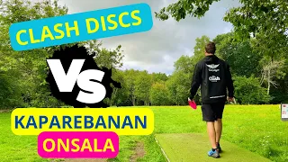 Clash Discs VS Kaparebanan (Onsala) - 1000+ ratad runda???