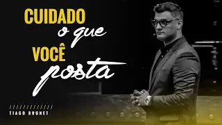 Tiago Brunet - Cuidado Com O Que Você Posta