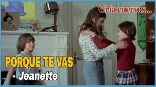 Jeanette - Porque Te Vas "Cria Cuervos" OST (1976)