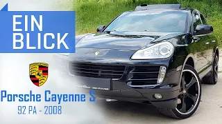 Porsche Cayenne S (2008) - ZU VIEL Auto fürs Geld oder praktischer Begleiter im Alltag?