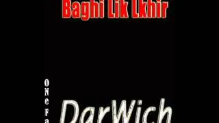 Darwich - Baghi Lik Lkhir-