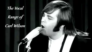 The Vocal Range of Carl Wilson -- F♯2-A5