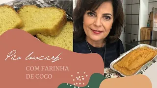 Como fazer pão lowcarb com farinha de coco