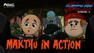 Happy Kid 2.0 | Zombie Island | Episode 4 | Makthu In Action | BMG