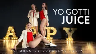 Yo Gotti-Juice. Twerk Choreo by Soboleva Yulia