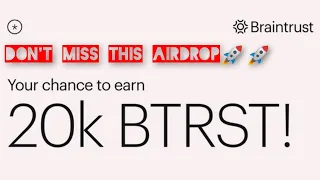 Best Airdrop That You Should Not Miss - Earn part of the 20k $BTRST community rewards!