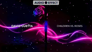 Children X Roses - Saint JHN, Imanbek X Tinlicker, Robert Miles, David Guetta | [8D AUDIO + REVERB]