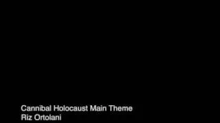 Cannibal Holocaust Main Theme - Riz Ortolani