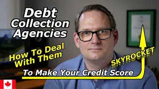 Debt Collection Agencies | How To Deal With Them To Increase Your Credit Score In 2021