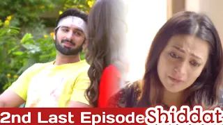 shiddat 2nd last episode || shiddat latest episode || best scenes || viral video || muneeb butt