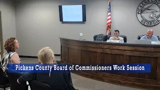 Pickens County Board of Commissioners Work Session | September 7, 2023