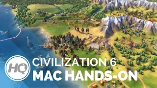 Civilization 6 Mac Hands-On