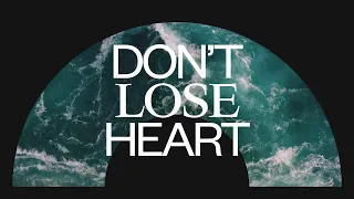 Don't Lose Heart (ft. Taylor Armstrong) - Jonathan Ogden (Lyric Video)