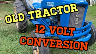 12 Volt Conversion on an Ford Tractor