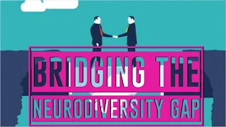 Beginning the Autism Journey - Bridging the Neurodiversity Gap